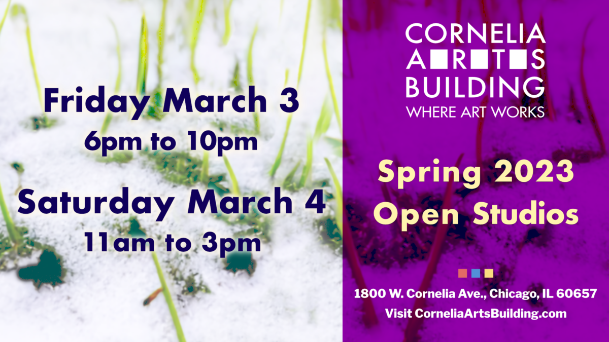 Shoots of green grass poking through snow overlayed by text announcing the Cornelia Arts Building Sprint Open Studios – Friday March 3 6 to 10 p.m. and Saturday March 4 11 a.m. to 3 p.m.
